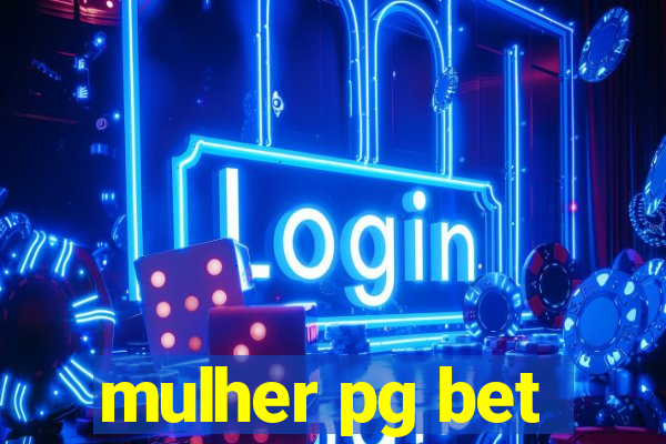 mulher pg bet